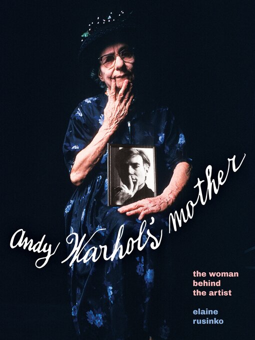 Title details for Andy Warhol's Mother by Elaine Rusinko - Available